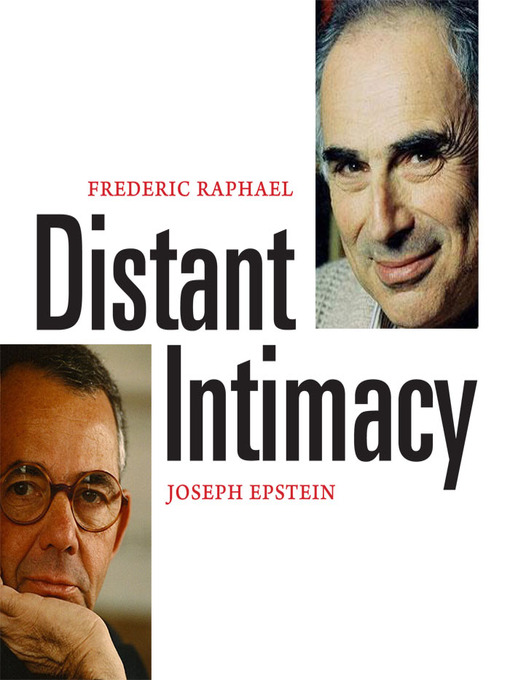 Title details for Distant Intimacy by Frederic Raphael - Available